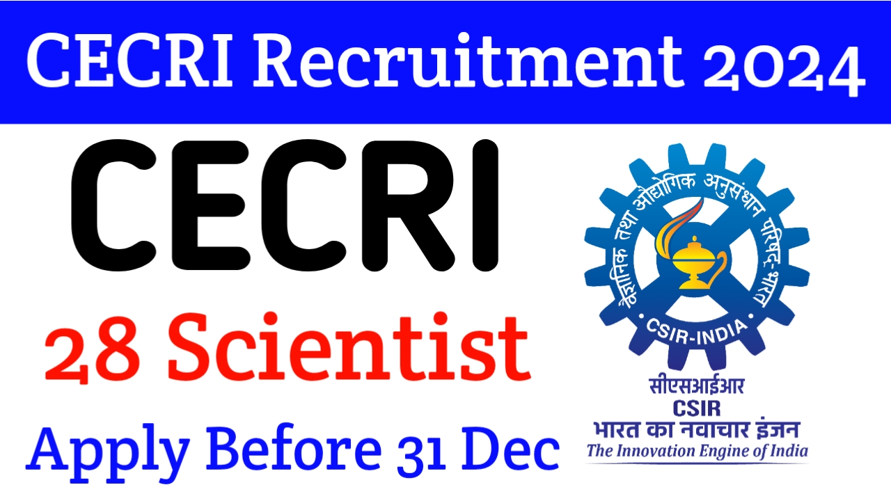 CECRI Recruitment 2024