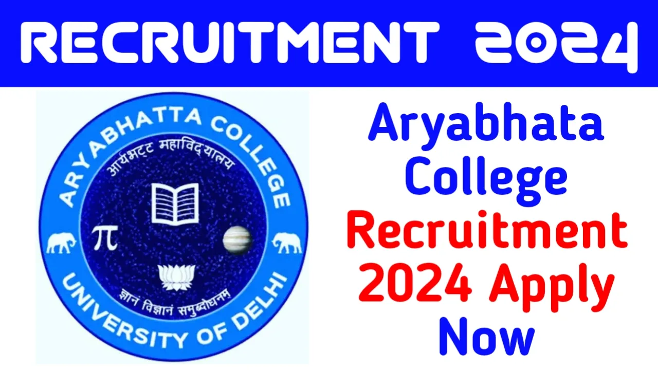 Aryabhata College Recruitment 2024