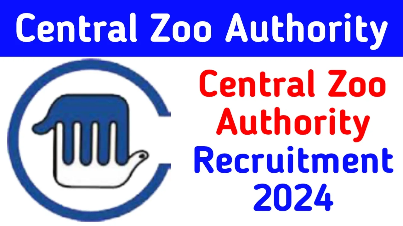 Central Zoo Authority Recruitment 2024