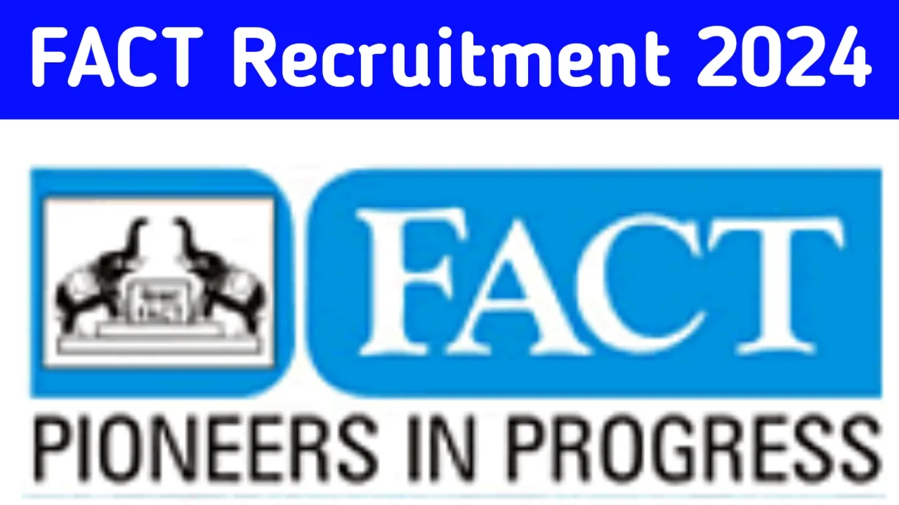 FACT Recruitment 2024